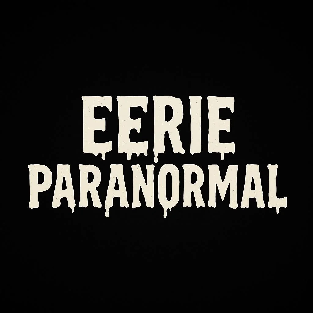 Text reading 'Eerie Paranormal' in white, spooky font on a black background.