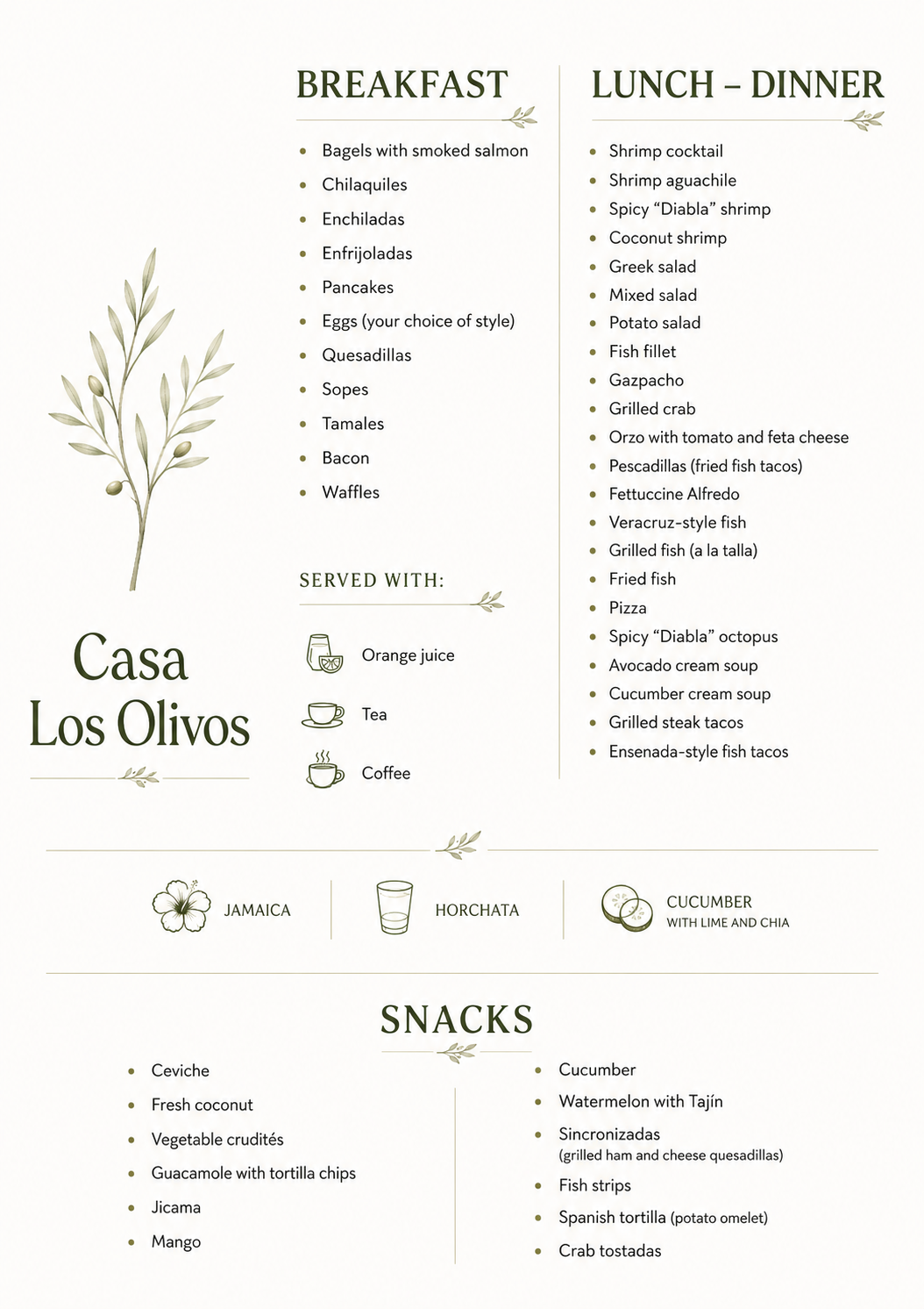 Menú del restaurante Casa Los Olivos con opciones de desayuno, almuerzo y cena, incluyendo platos como bagels con salmón ahumado, enchiladas, huevos, pancakes, tacos de pescado y pizza, además de snacks como ceviche y mango. Bebidas como jugo de naranja, té y café.