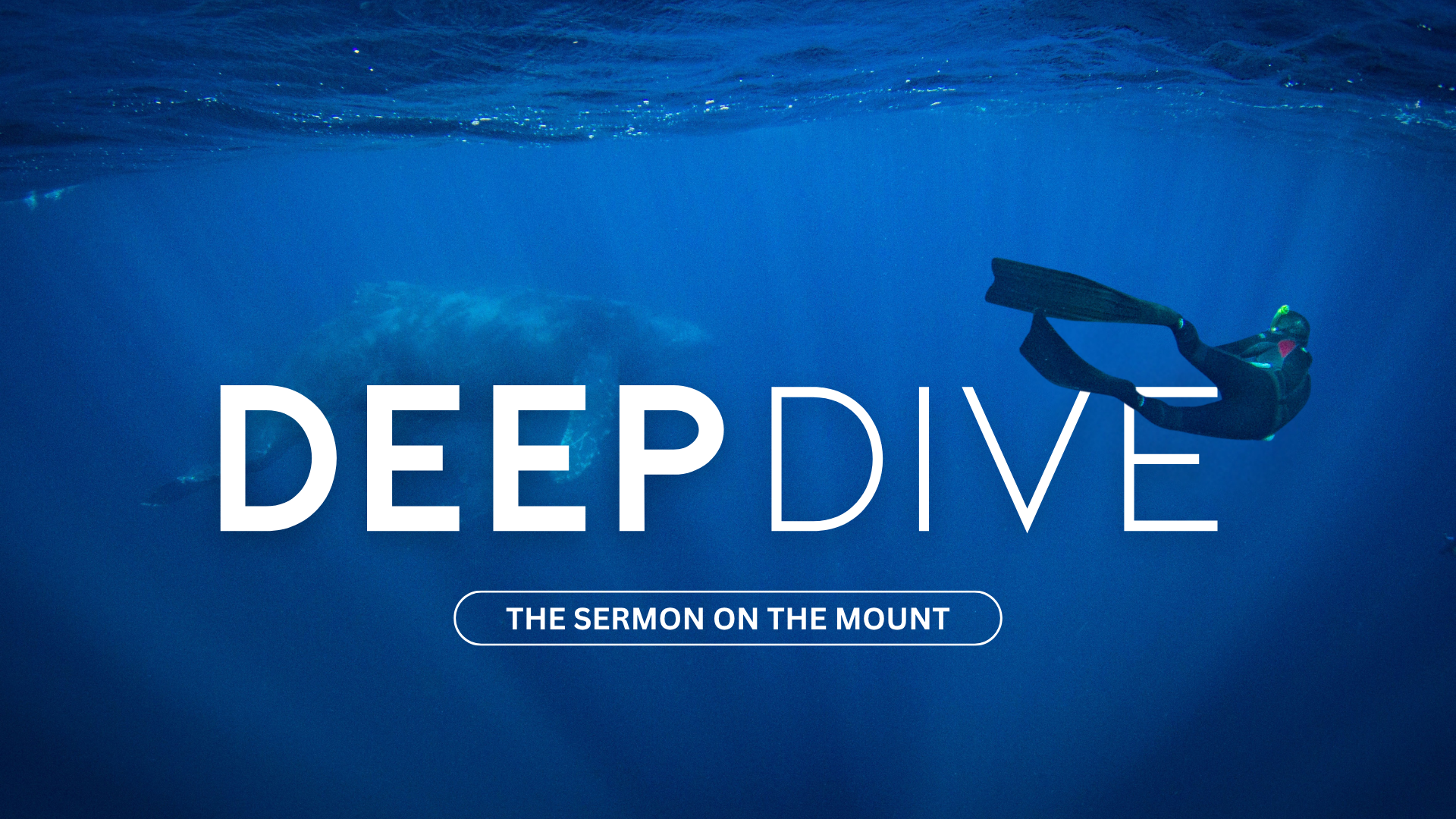 A person scuba diving underwater with sunlight filtering through the water and the word 'DEEP DIVE' overlaid, along with the phrase 'The Sermon on the Mount'.