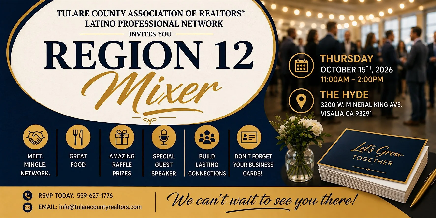 Event invitation banner for the Tulare County Association of Realtors Latino Professional Network's Region 12 Mixer. The event is scheduled for Thursday, October 15th, 2026, from 11:00 AM to 2:00 PM at The Hyde, 3200 W. Mineral King Ave., Visalia, CA 93291. The banner mentions networking, food, raffle prizes, a guest speaker, building connections, and bringing business cards. It includes RSVP contact information and a message encouraging attendance.