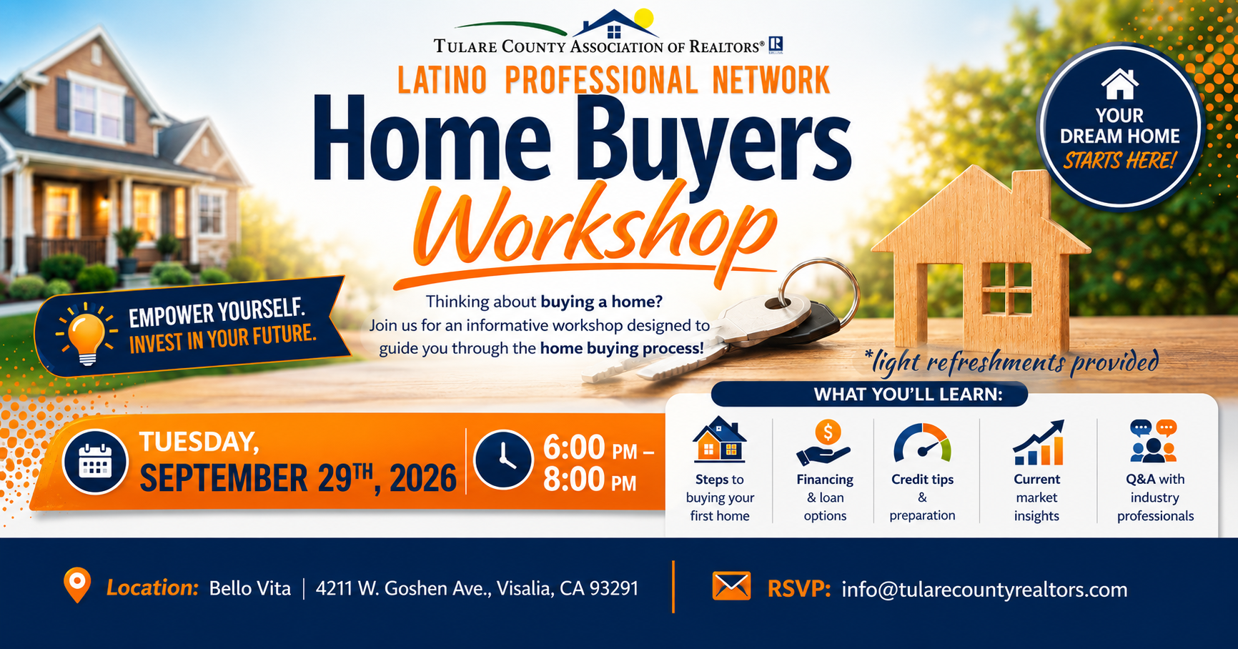 Flyer for a home buyer workshop organized by the Tulare County Association of Realtors Latino Professional Network. The event is scheduled for Tuesday, September 29th, 2026, from 6:00 PM to 8:00 PM at Bello Vita, 4211 W. Goshen Ave., Visalia, CA. The flyer features a house and keys, with bullet points detailing learning topics like steps to buying a home, financing options, credit tips, current market insights, and a Q&A session with industry professionals.