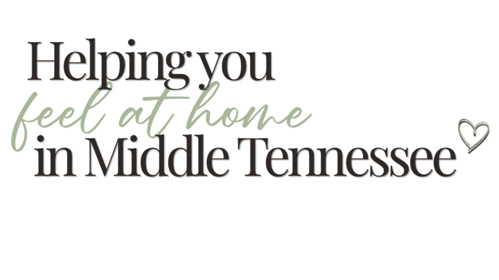 Text graphic that reads, 'Helping you feel at home in Middle Tennessee,' with a small heart illustration.