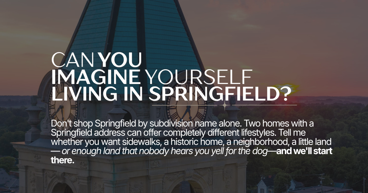 A tall clock tower with a pointed blue roof and a sunset sky in the background. Overlaid text promoting living in Springfield and choosing a home there.