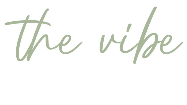 The phrase "the vibe" written in a stylish, cursive font.