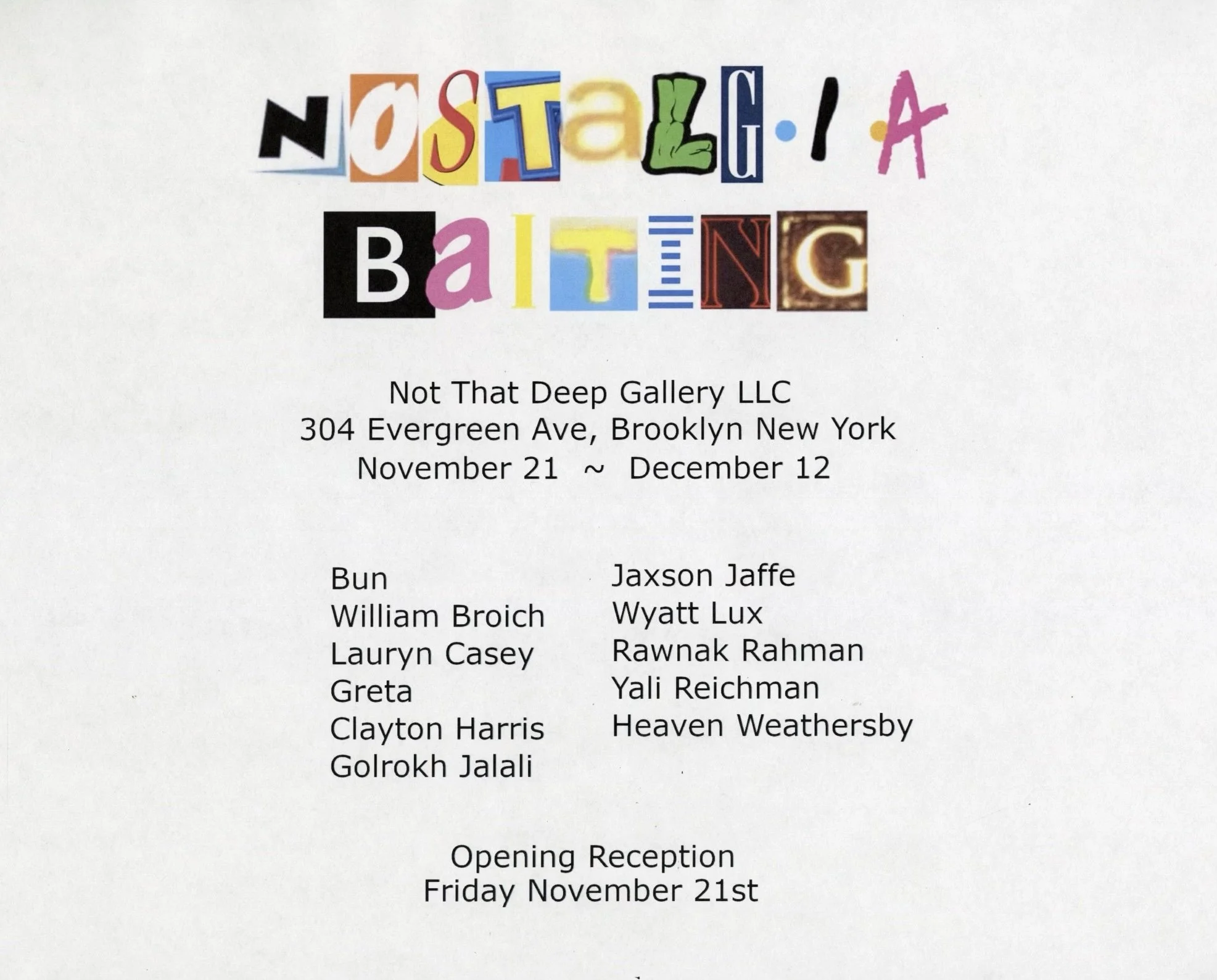 Nostalgia Baiting Group Show Flyer at Not That Deep Gallery