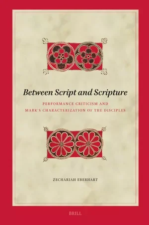 Book cover titled 'Between Script and Scripture' with red and black floral designs at the top and bottom, authored by Zechariah Eberhart, published by Brill.