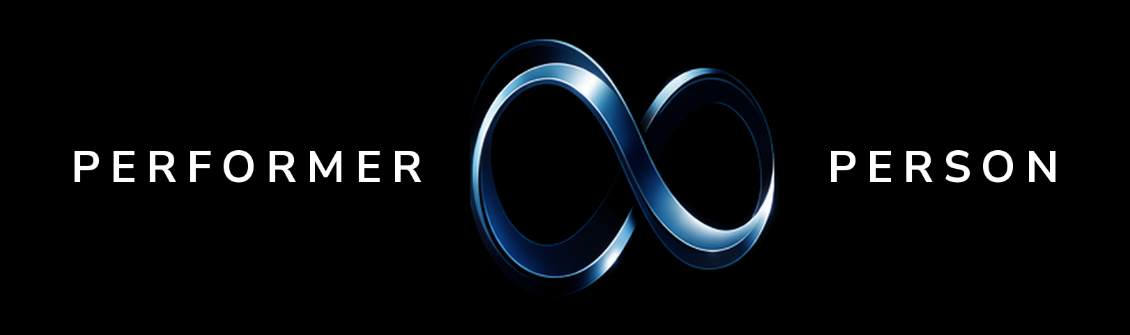 The words "PERFORMER" and "PERSON" are displayed with an infinity symbol in the middle on a black background.