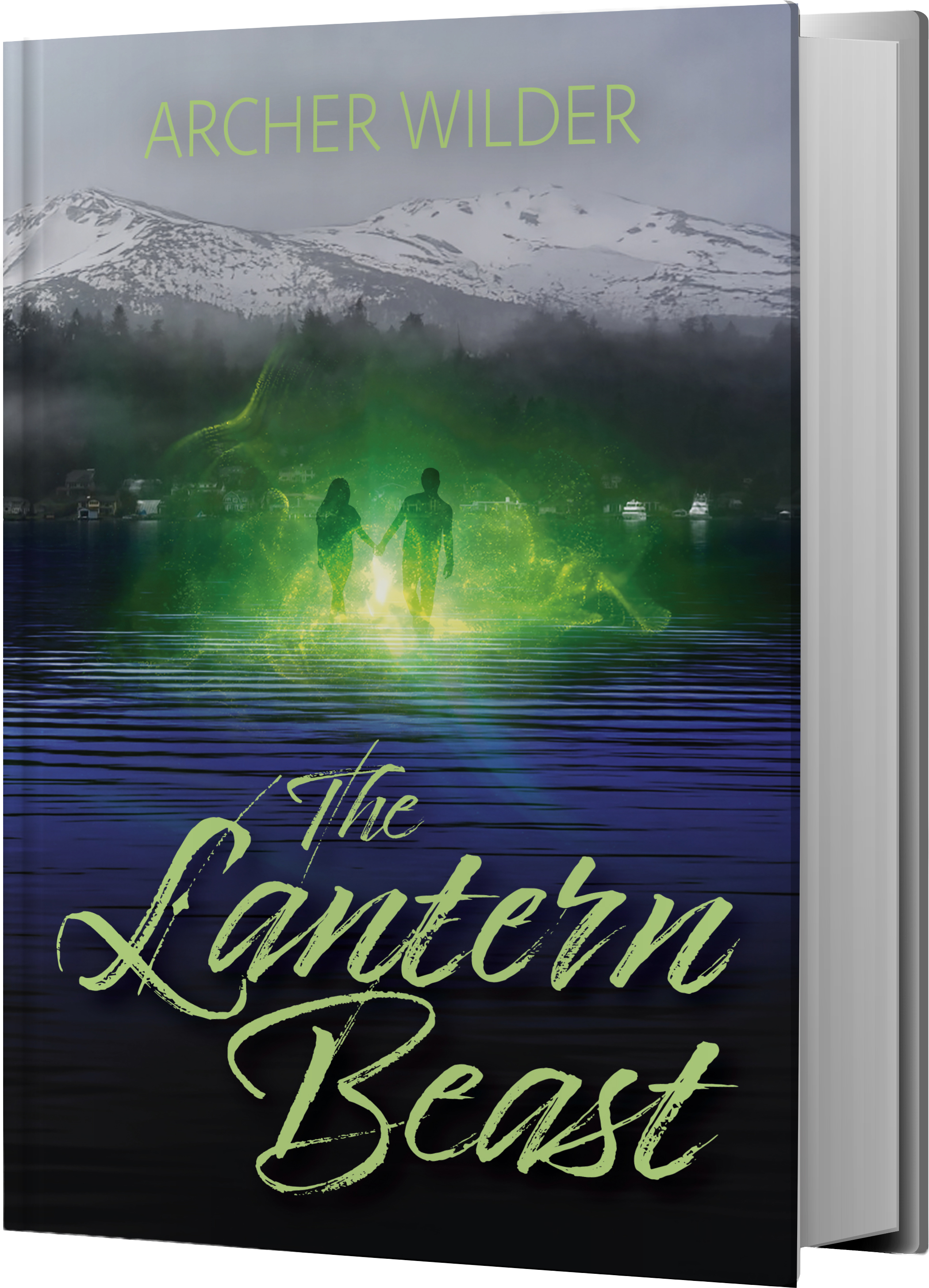 Book cover titled 'The Lantern Beast' by Archer Wilder. The cover features a snowy mountain range in the background, a small town below, and a body of water with two silhouetted people holding hands, surrounded by green mystical light.