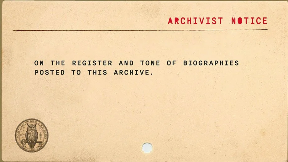 Note About Biographical Style