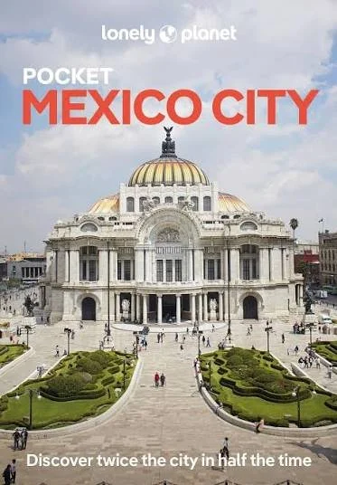 Cover of the Lonely Planet Pocket Mexico City guide showing the Palacio de Bellas Artes, Mexico City.