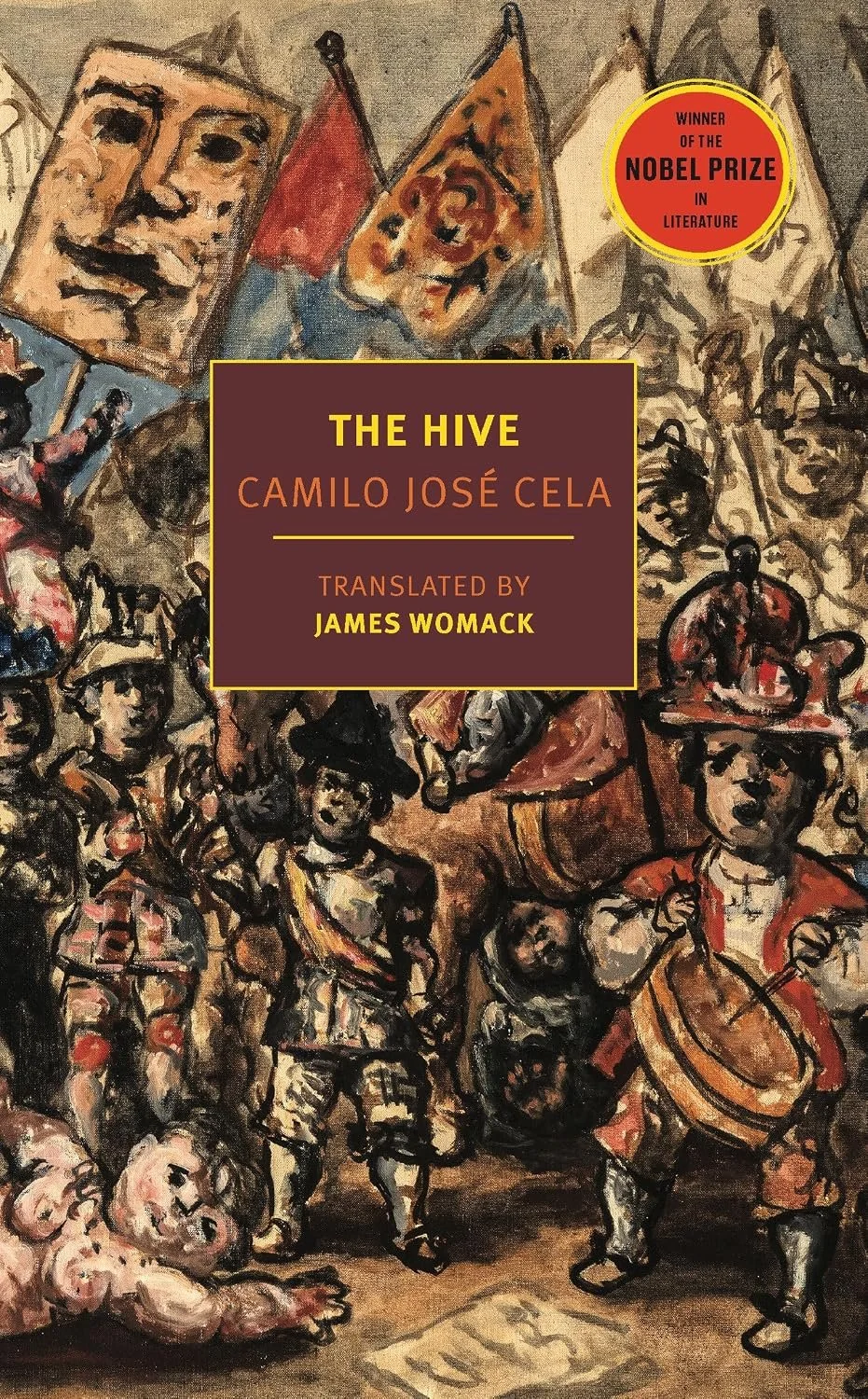Book cover of 'The Hive' by Camilo José Cela, translated by James Womack, featuring an abstract painting of a lively scene with multiple figures, faces, flags, and a dog, animated and colorful.
