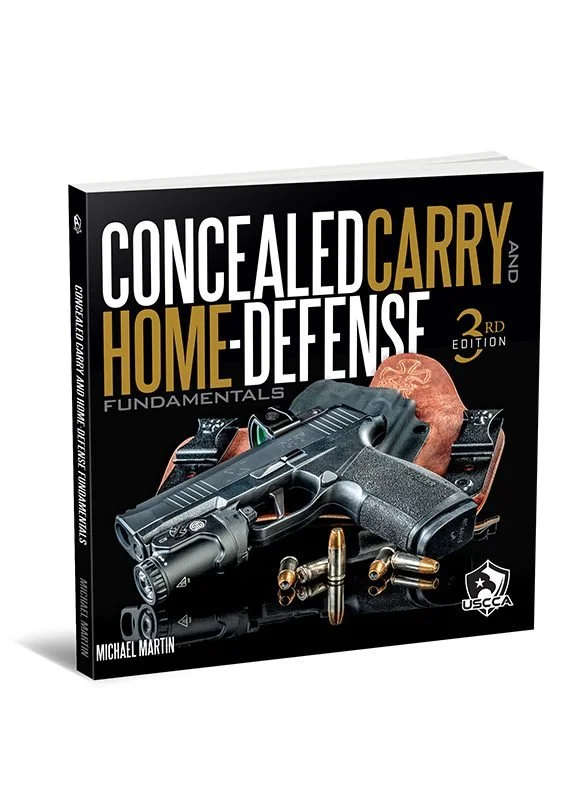 CONCEALED CARRY & HOME DEFENSE FUNDAMENTALS (3RD EDITION)