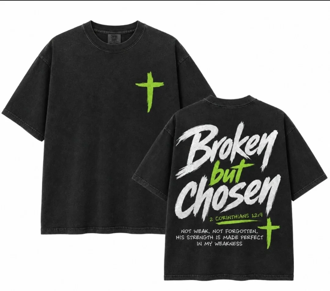 Broken but Chosen Tee