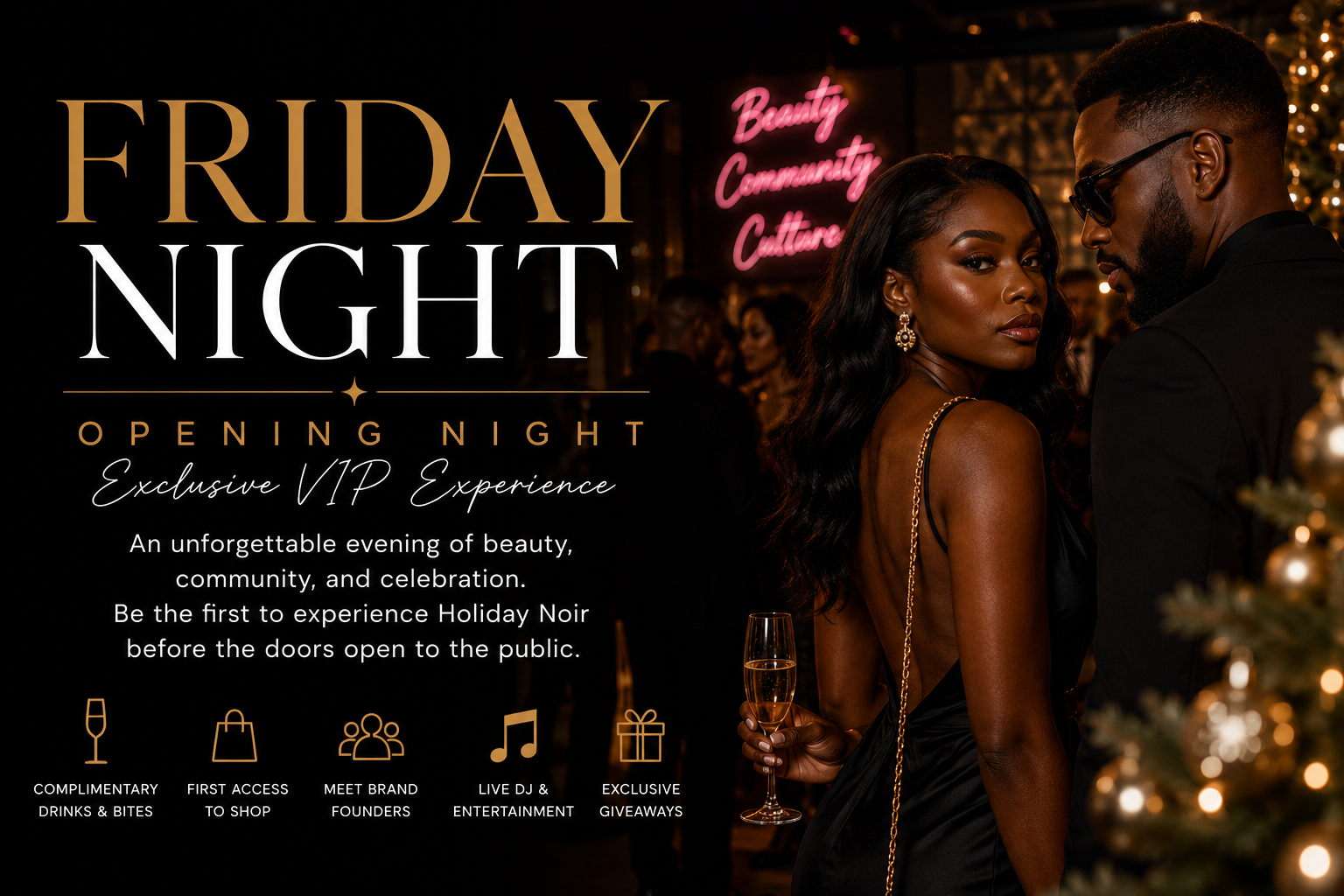 A promotional poster for a Friday Night event showing a glamorous woman in a black dress holding a glass of champagne, with a man nearby; background includes festive decorations and a neon sign reading 'Beauty Community Culture'.