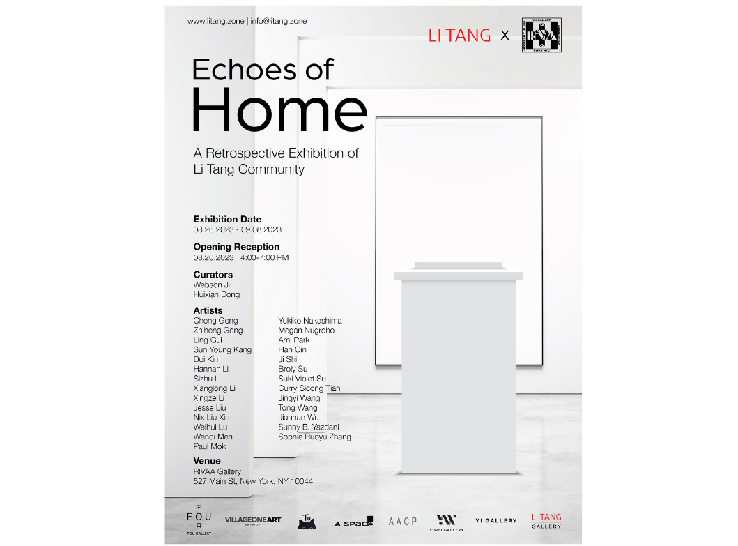 Exhibition poster titled "Echoes of Home" for a retrospective of the Li Tang Community, featuring dates August 26 to September 8, 2023, with an opening reception on August 26 from 4-7 pm. Venues at RIVA Gallery, New York. Curators listed, along with 