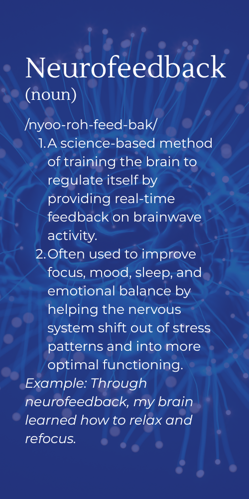 Definition of neurofeedback with explanation and example on a blue background with white neural network graphic.