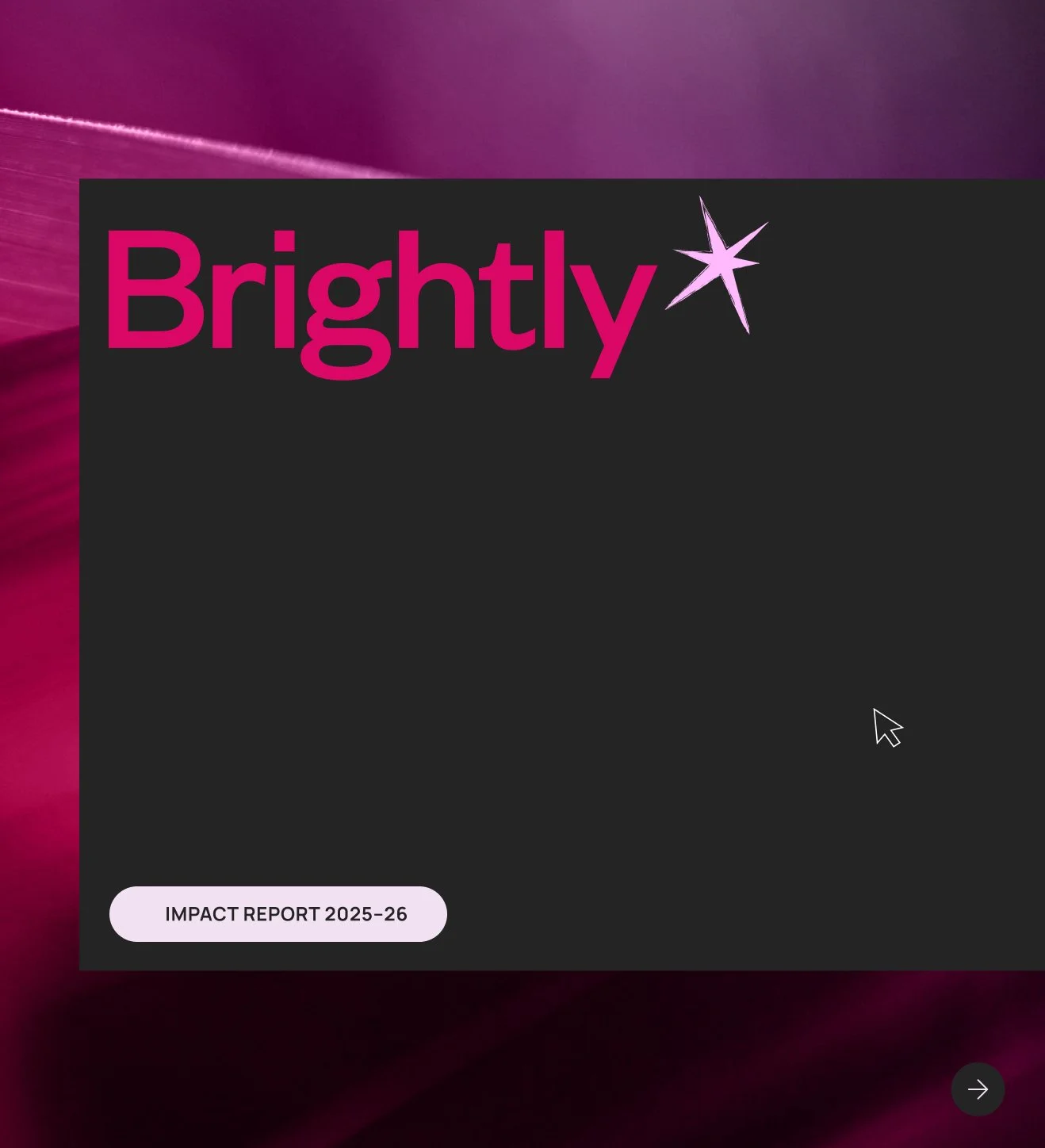 Cover page of the Impact Report 2025-26 titled 'Brightly' with a pink star graphic and a purple background.