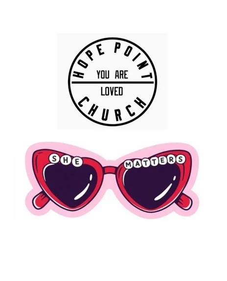 A circular logo with the text 'Hope Point Church' and 'You Are Loved' inside. Below is a pair of pink sunglasses with heart-shaped lenses that have the words 'She Matters' written across the top.