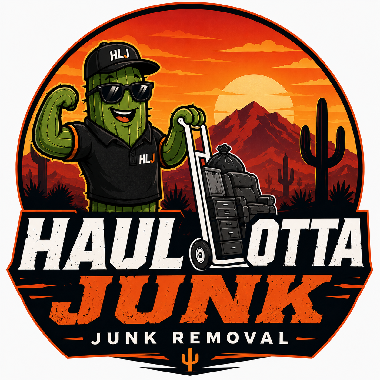 A cartoon cactus mascot wearing sunglasses and a cap that says HLJ, dressed in a black shirt with HLJ logo, holding a hand truck loaded with furniture. The background features a desert sunset with mountains, cacti, and an orange sky. The text reads 'Haul Otta Junk' with 'Junk Removal' underneath.