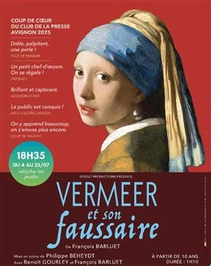 Affiche promotionnelle pour une pièce de théâtre intitulée 'VERMEER et son faussaire', présentant un portrait stylisé d'une jeune femme avec un turban blanc et une robe bleue. Date et horaires de la représentation, ainsi que des informations sur la production et le lieu, sont indiqués en français.