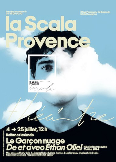 Affiche promotionnelle pour un spectacle ou événement nommé 'La Scala Provence', avec une image d'une personne dont seul un œil est visible, entourée de nuages blancs et d'un fond bleu, avec des détails de date et lieu.