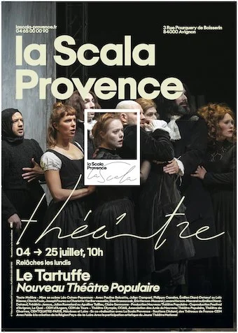 Le Tartuffe de Molière à La Scala Provence. Festival d'Avignon Off