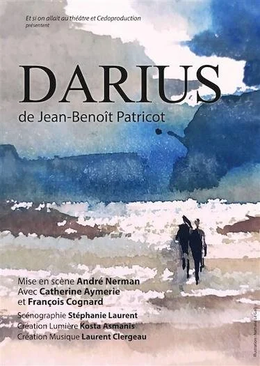 Affiche de spectacle pour "DARIUS" de Jean-Benoît Patricot, avec une illustration de deux personnes marchant sur la plage, fond aquarelle en nuances de bleu.