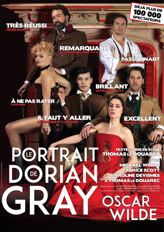 Affiche de la pièce de théâtre "Le Portrait de Dorian Gray". Une pièce jouée plus de 1000 fois. Au Festival Off d'Avignon, au théâtre des Lucioles