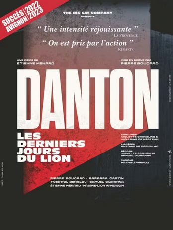 Affiche de théâtre pour 'Danton' avec des citations et le logo de la Big Cat Company.