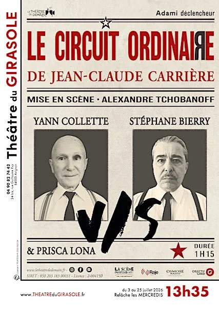 Coup de coeur 2026 du festival d'Avignon, la pièce de théâtre "Le Circuit Ordinaire" de Jean-Claude Carrière, avec Yann Collette et Stéphane Bierry, mise en scène d'Alexandre Tchobanoff