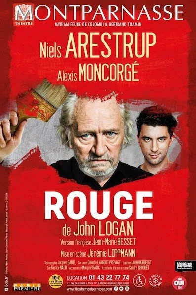 Affiche de la pièce de théâtre "Rouge" de John Logan. L'affiche est majoritairement rouge et présente deux acteurs, Niels Arestrup et Alexis Moncorgé, avec des textes en blanc et en jaune. Il y a également un logo de théâtre à Monparnasse en haut à gauche.