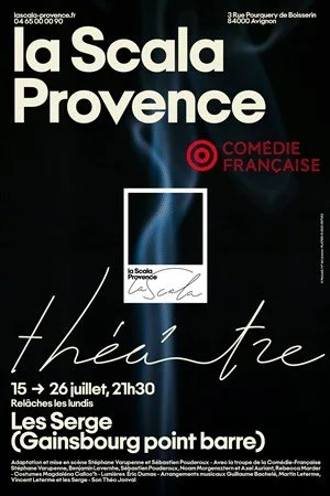 Affiche de spectacle pour la pièce de théâtre "Théâtre" à La Scala Provence, du 15 au 26 juillet à 21h30, avec des détails sur la location et le lieu.