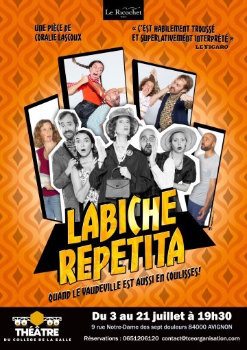 Affiche promotionnelle pour la pièce de théâtre "Labiche Repetita", montrant plusieurs acteurs dans différentes scènes, avec des citations et des dates de représentation.