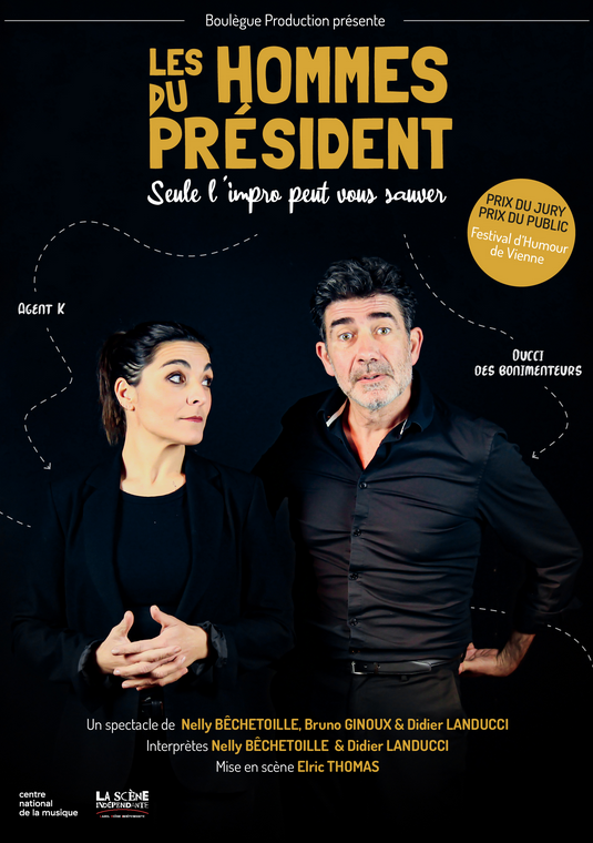 "Les hommes du président". Une pièce d'impor avec les comédiens Nelly BÉCHETOUILLE et Didier LANDUCCI