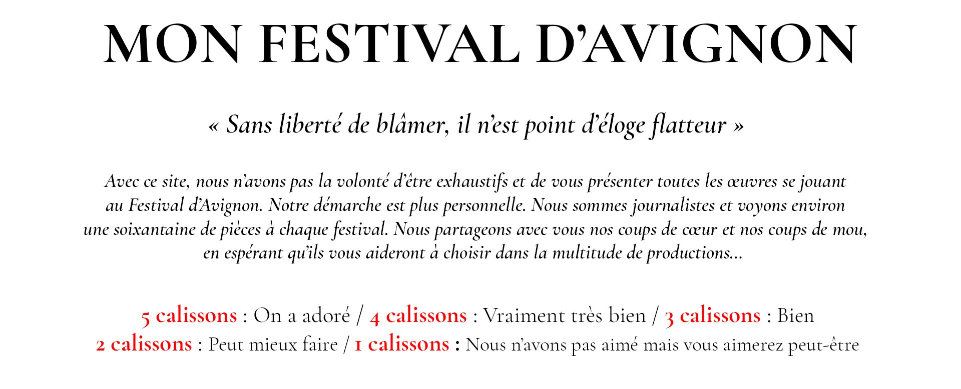 Page de présentation du festival d'Avignon avec un titre en grand caractère noir, une citation en italique, un paragraphe descriptif et une liste de notes en rouge et noir sur la fréquentation des calissons.