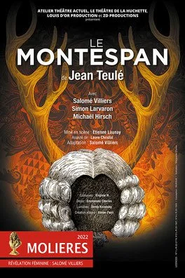 Affiche de la pièce de théâtre 'Le Montespant' de Jean Teulé, avec des éléments de feu et des bois de cerf en arrière-plan, et une tête de vieil homme avec une perruque au centre.