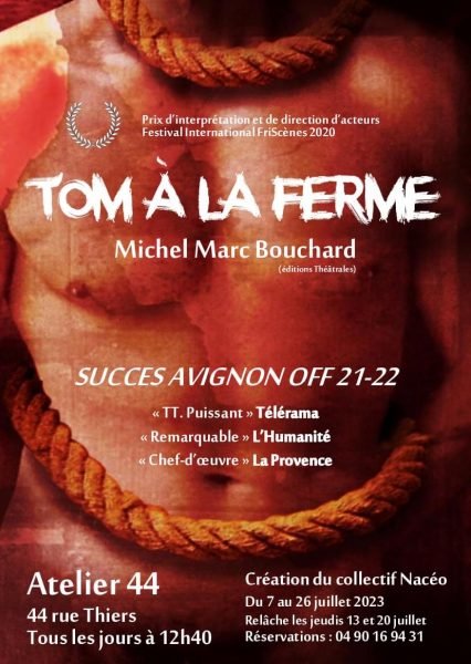 Affiche promotionnelle pour la pièce de théâtre 'Tom à la ferme' de Michel Marc Bouchard, avec des détails sur la représentation et le lieu.