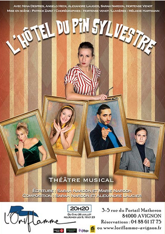 Une affiche pour la comédie musicale "L'Hôtel du Pin Sylvestre" montrant une femme au centre entourée de quatre portraits de jeunes hommes et femmes, avec un fond rayé et des détails de mise en scène, chorégraphie, et horaire à 20h20.