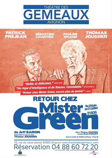 Affiche promotionnelle pour une pièce de théâtre intitulée 'Retour chez Mister Green', avec des images de deux hommes, Patrick Prejean et Thomas Jousser, et des informations sur les dates et le lieu de la représentation.