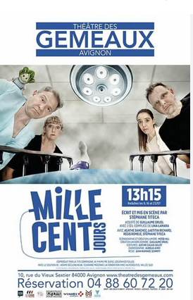Affiche de spectacle pour 'Mille Cent Heures' au Théâtre des Gemeaux à Avignon, avec quatre acteurs en scène