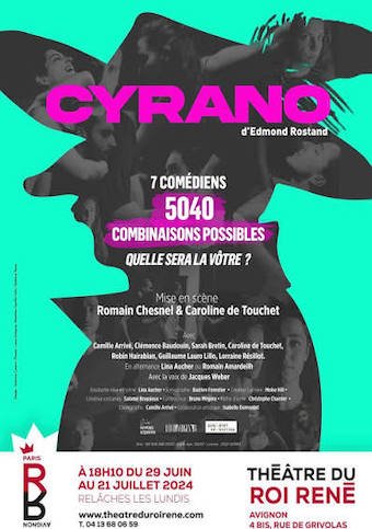 Affiche promotionnelle pour un spectacle de comédiens intitulé 'CYRANO' d'après Edmond Rostand, au théâtre du Roi René à Avignon, avec détails sur la date, l'heure, les artistes et la billetterie.