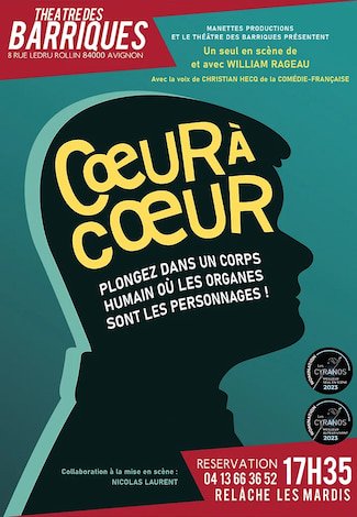 Affiche de spectacle pour la pièce 'Cœur à Cœur' au Théâtre des Barriques, présentant un casting avec William Rageau et Christian Hecq, avec réservation et horaires.