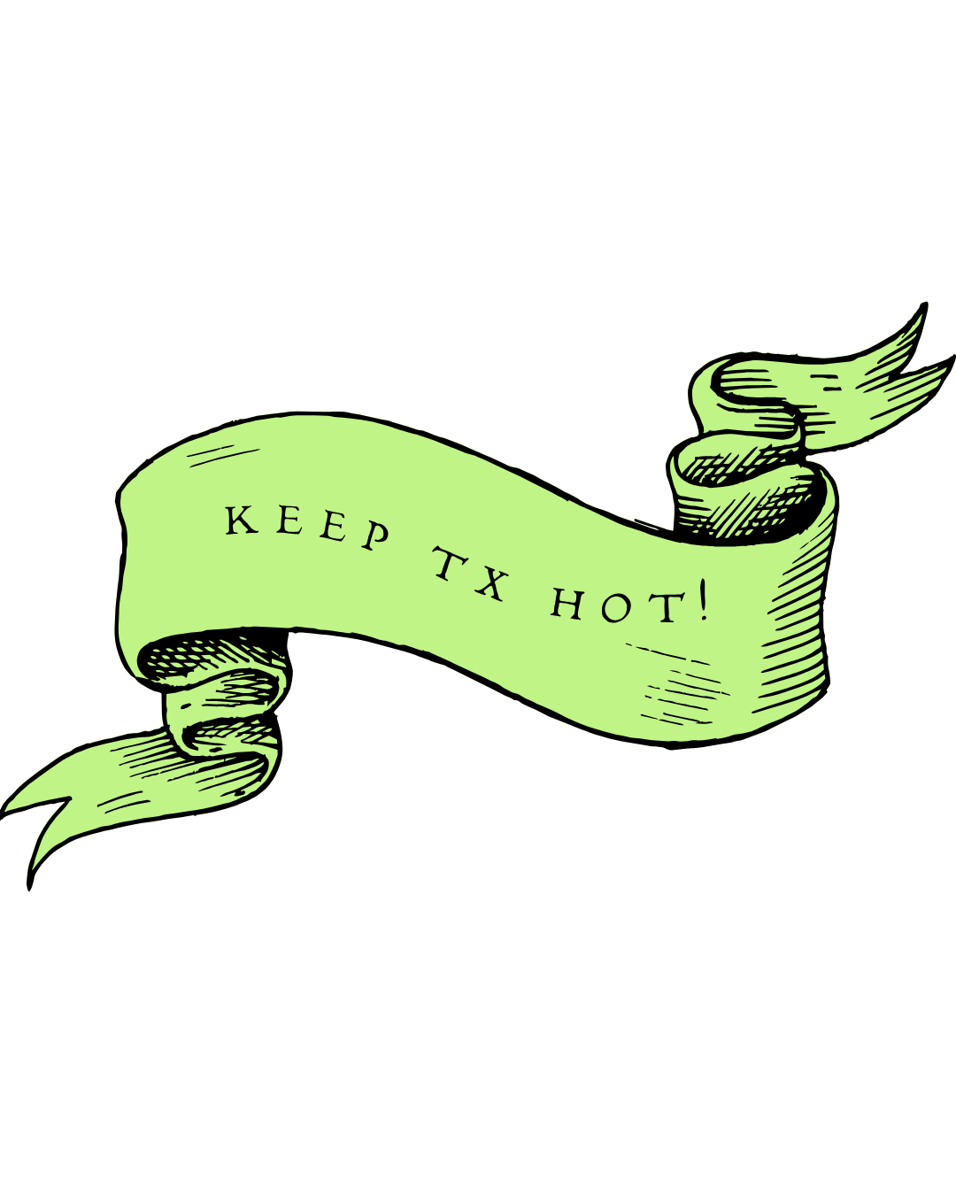 Banner image in lime green with black lettering that says Keep TX Hot!