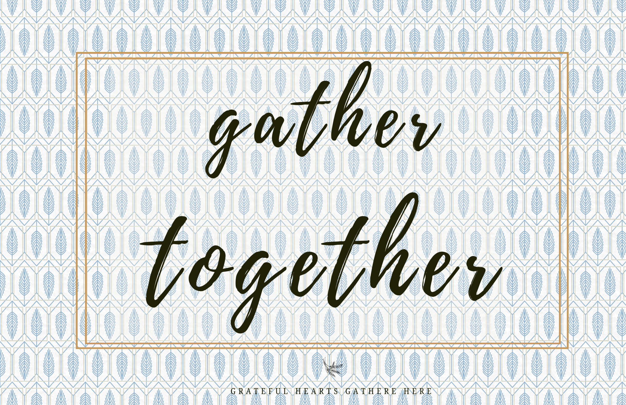 Gather Together (1).png