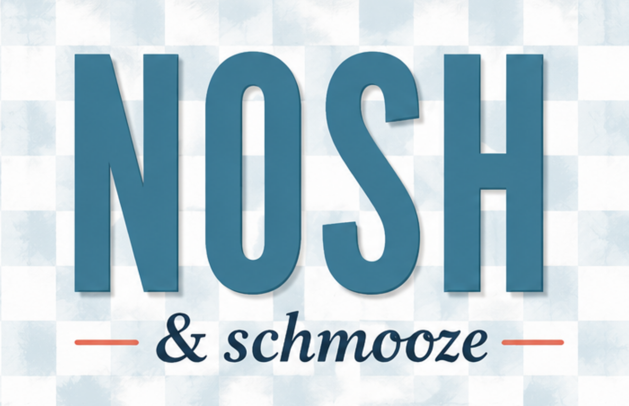 Nosh & Schmooze.png