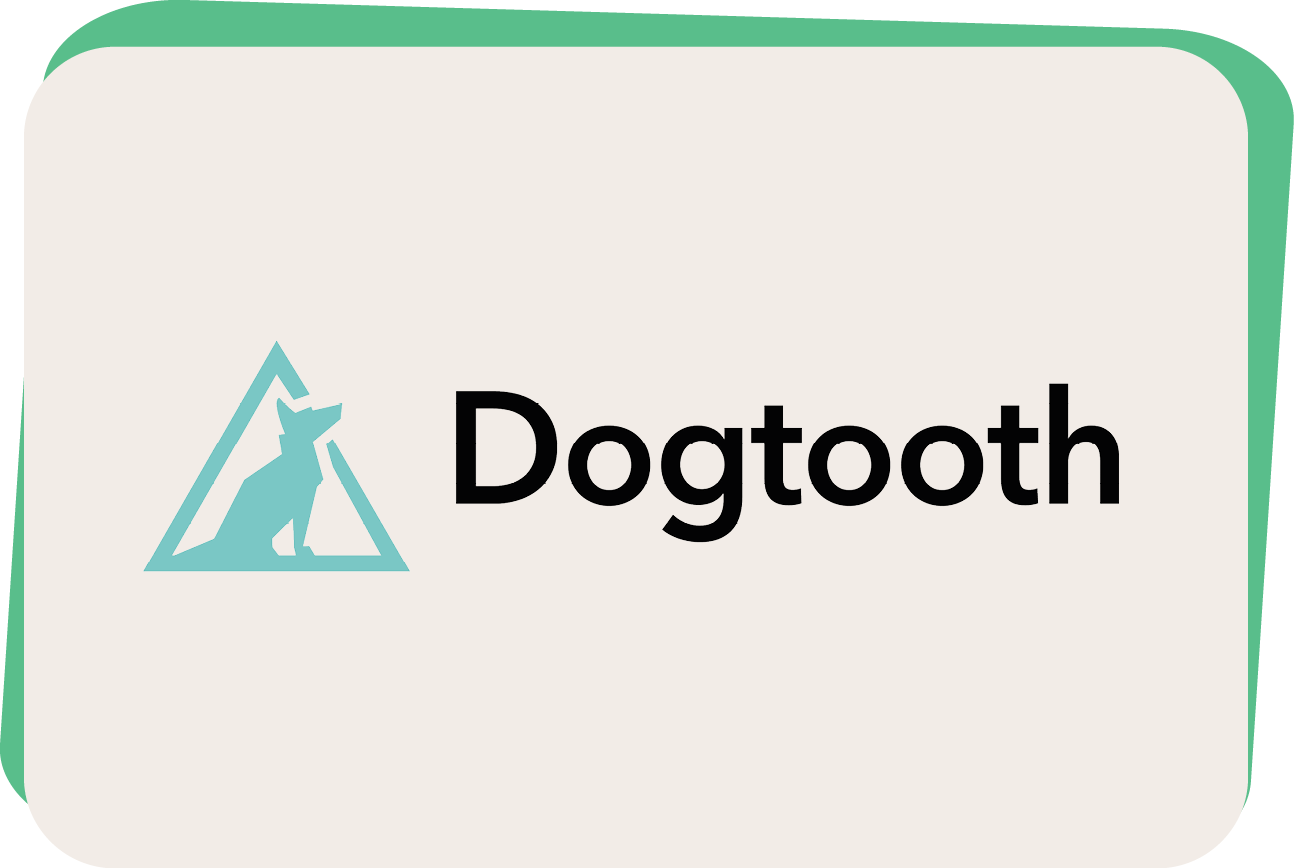 DOGTOOTH