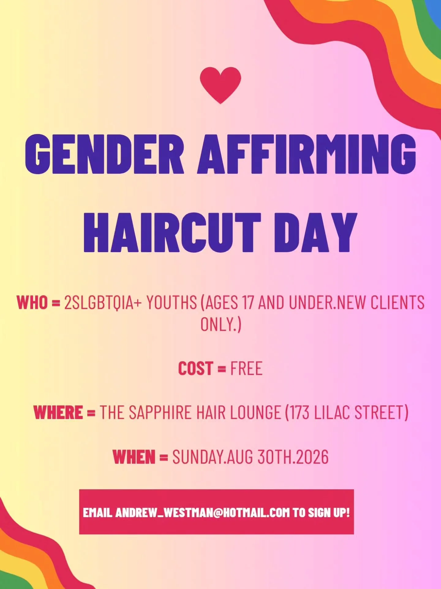 Andrew here! Our fourth annual Youth Gender Affirming Haircut Day will be Sunday, August 30th, 2026!

We are planning an afternoon of FREE gender affirming haircuts for 2SLGBTQIA+ youth (aged 17 and under). Shags. Mullets, Fades, Pomps, Trims and mor