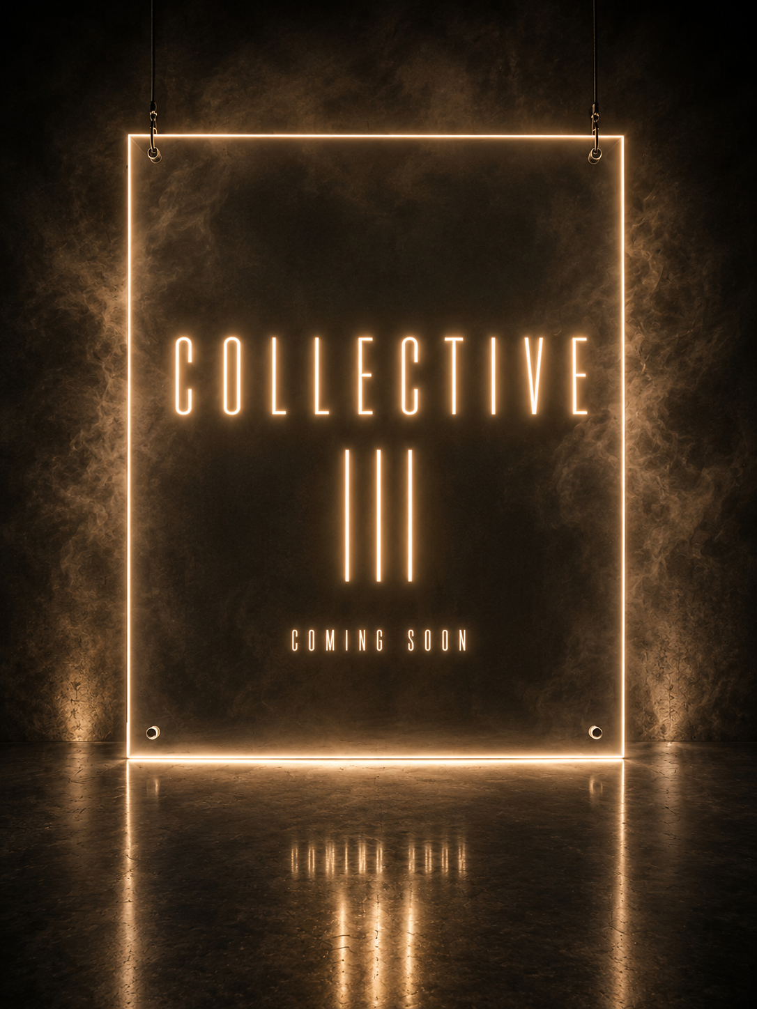 Neon sign with the words 'COLLECTIVE III' and 'COMING SOON' on a dark wall, framed by a glowing rectangular border.