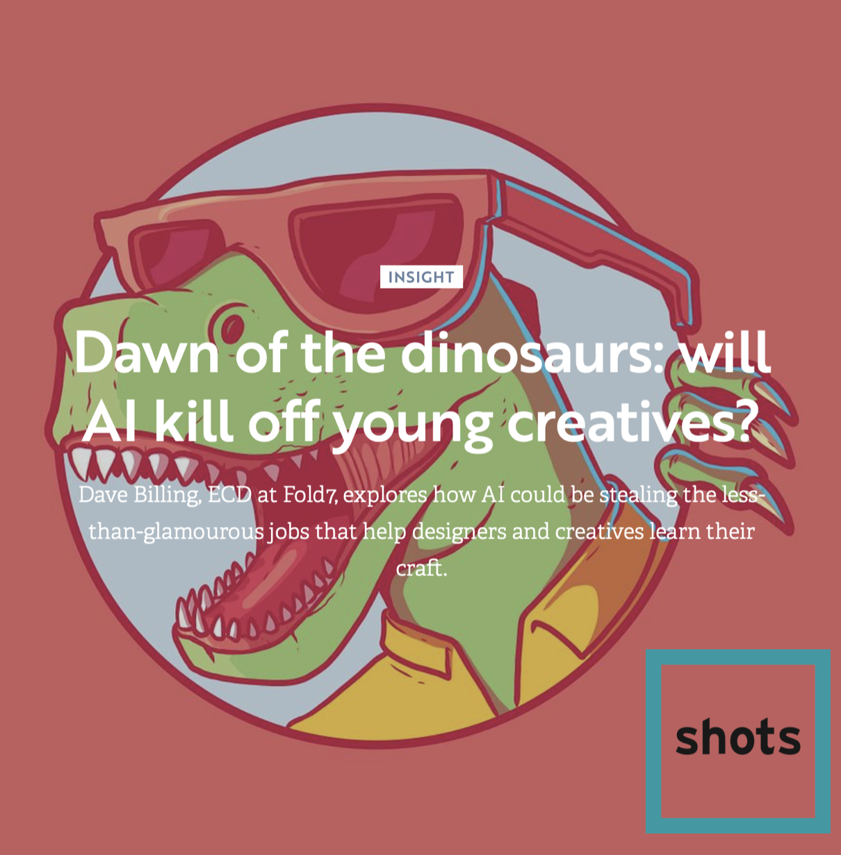 Dawn Of The Dinosaurs: Will AI Kill Off Young Creatives? - 
"Right now, AI seems to favour experienced creatives — people who can draw on their own grey-matter-based reference library of 'What Good Looks Like' to sift through the AI spew looking for 