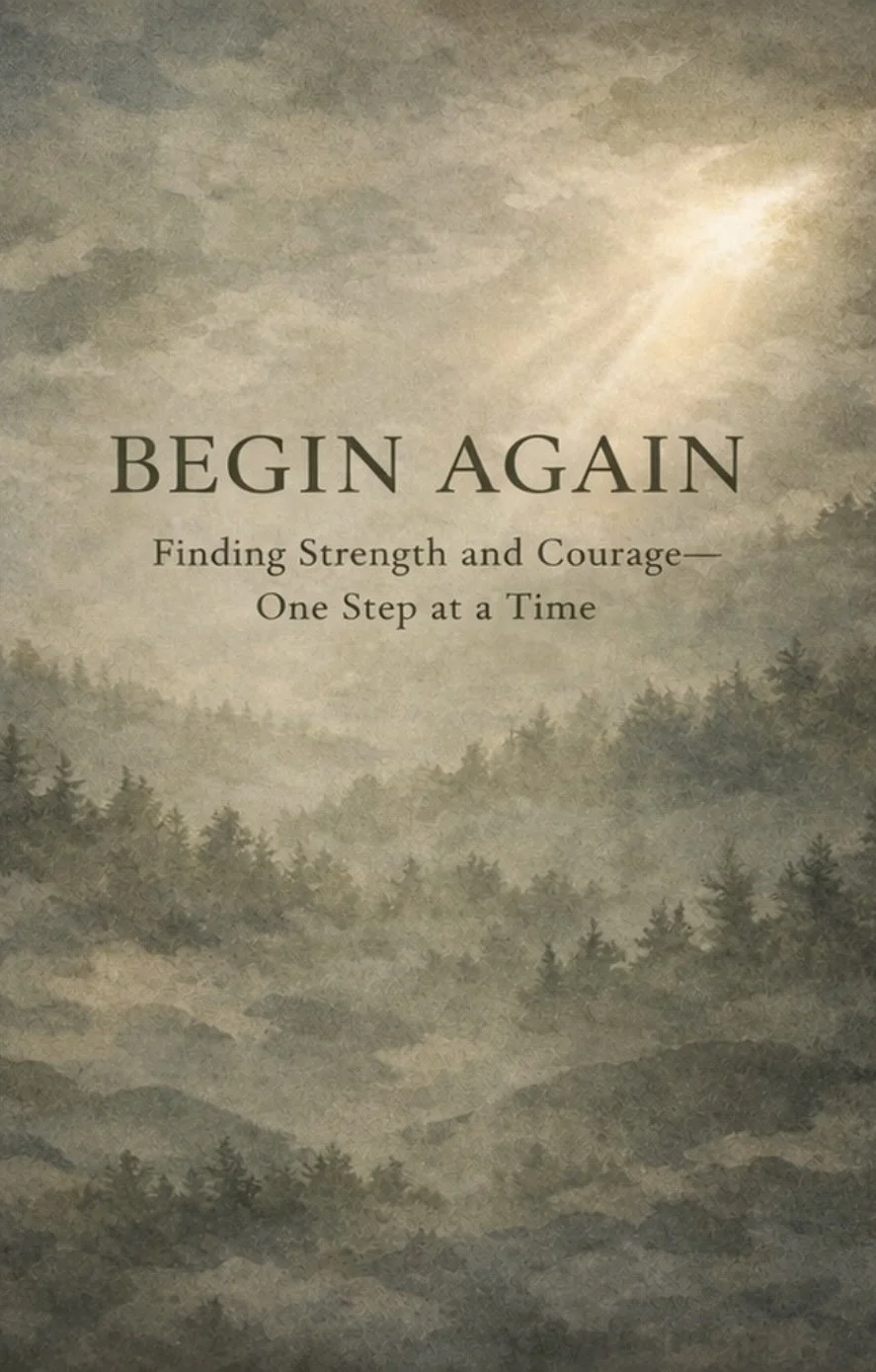 Cover of Begin Again, featuring a quiet green forest and mountain landscape.